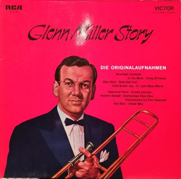 Glenn Miller And His Orchestra - Glenn Miller Story