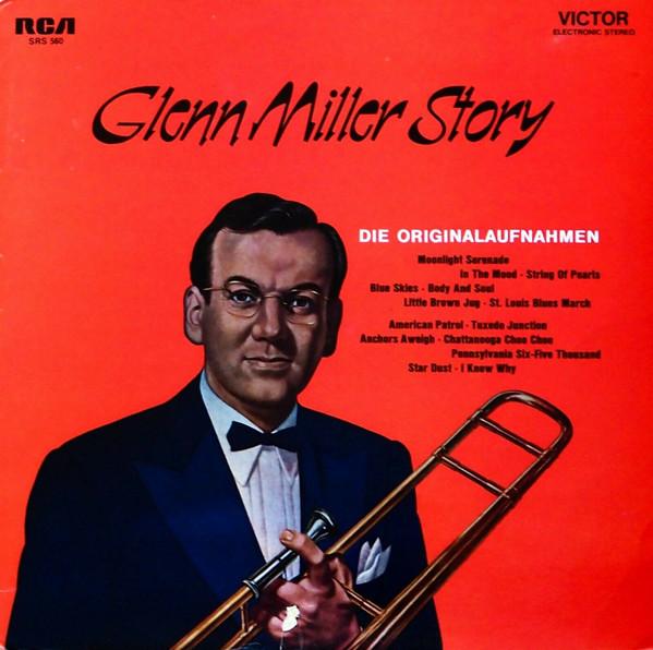 Glenn Miller And His Orchestra - Glenn Miller Story