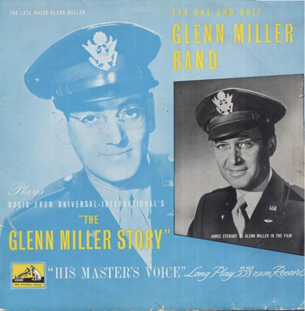 Glenn Miller And His Orchestra - The Glenn Miller Story