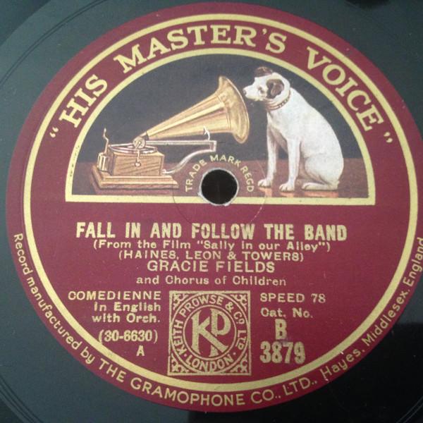Gracie Fields - Fall In And Follow The Band / Sally