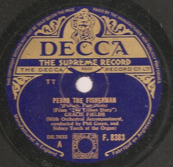 Gracie Fields - Pedro The Fisherman / He Wooed Her, And Wooed Her, And Wooed Her