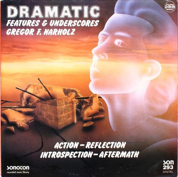 Gregor F. Narholz - Dramatic Features & Underscores