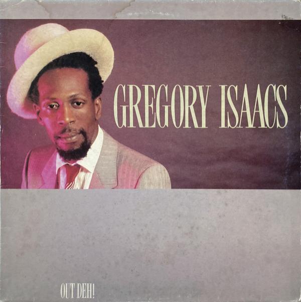 Gregory Isaacs - Out Deh!