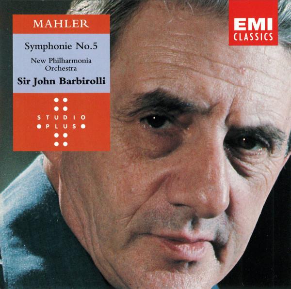 Gustav Mahler, New Philharmonia Orchestra, Sir John Barbirolli - Symphony No.5~New Philharmonia/Barbirolli