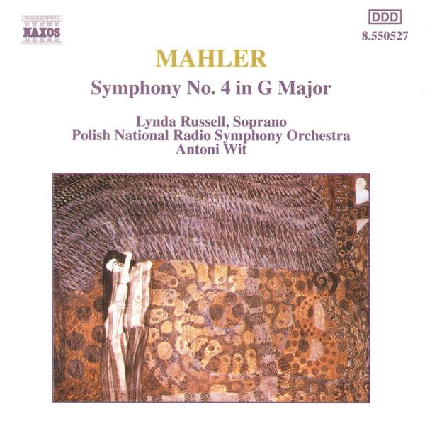 Gustav Mahler, Lynda Russell, Wielka Orkiestra Symfoniczna Polskiego Radia I Telewizji, Antoni Wit - Symphony No.4 In G Major