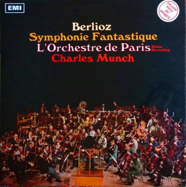 Hector Berlioz, Orchestre De Paris, Charles Munch - Symphonie Fantastique