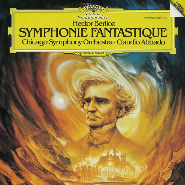 Hector Berlioz, The Chicago Symphony Orchestra, Claudio Abbado - Symphonie Fantastique