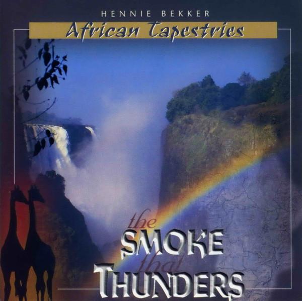 Hennie Bekker - The Smoke That Thunders