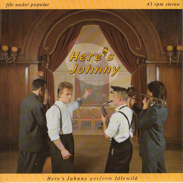 Here's Johnny - Idlewild
