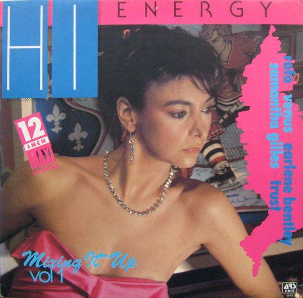  - Hi Energy - Mixing It Up Vol 1