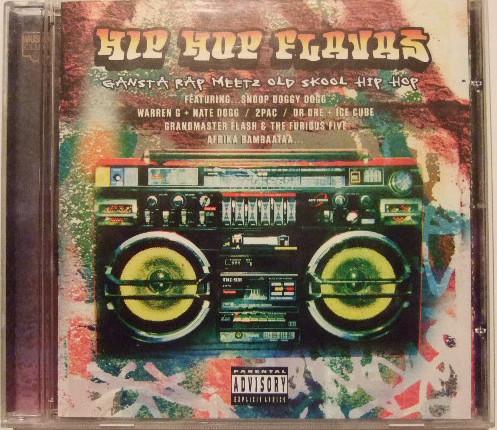  - Hip Hop Flavas - Gangsta Rap Meetz Old Skool Hip Hop