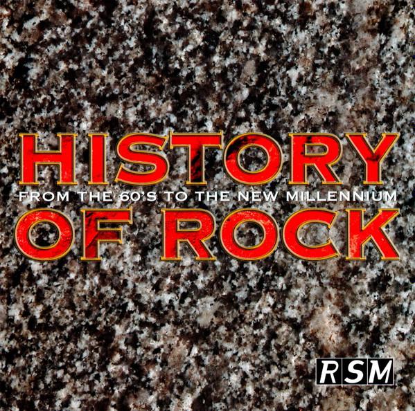  - History Of Rock (From The 60's To The New Millenium)