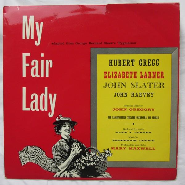 Hubert Gregg, Elizabeth Larner, John Slater (7) - My Fair Lady