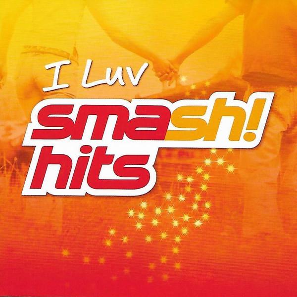  - I Luv Smash! Hits
