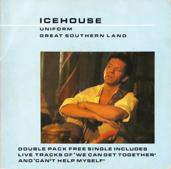 Icehouse - Uniform / Great Southern Land