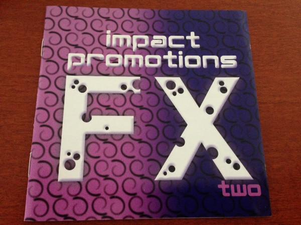  - Impact Promotions FX Two
