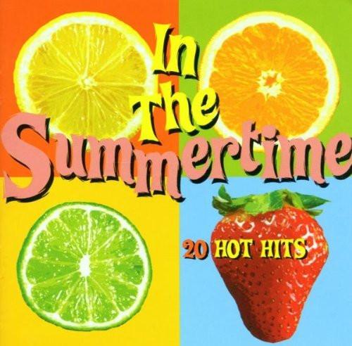  - In The Summertime