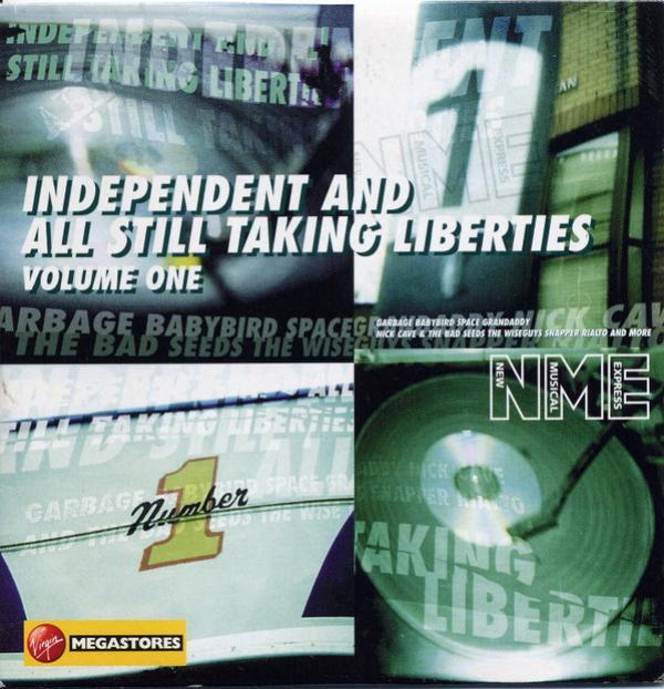  - Independent And All Still Taking Liberties - Volume 1