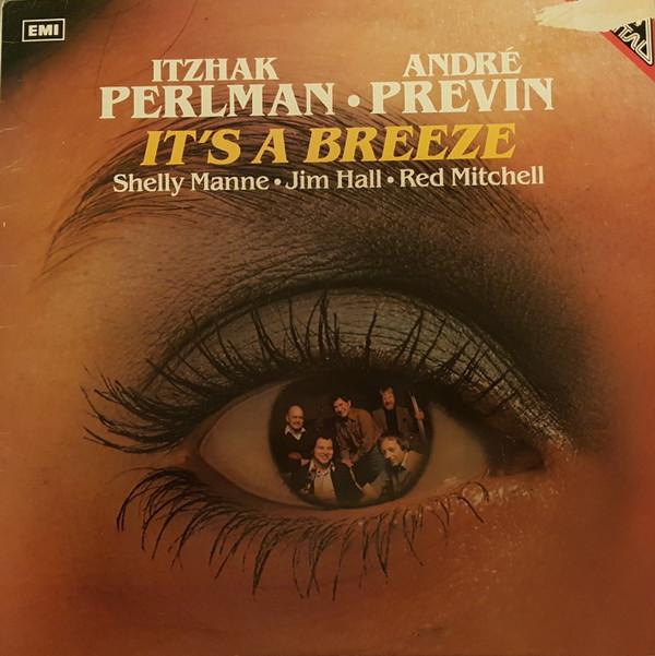 Itzhak Perlman, André Previn, Shelly Manne, Jim Hall, Red Mitchell - It's A Breeze