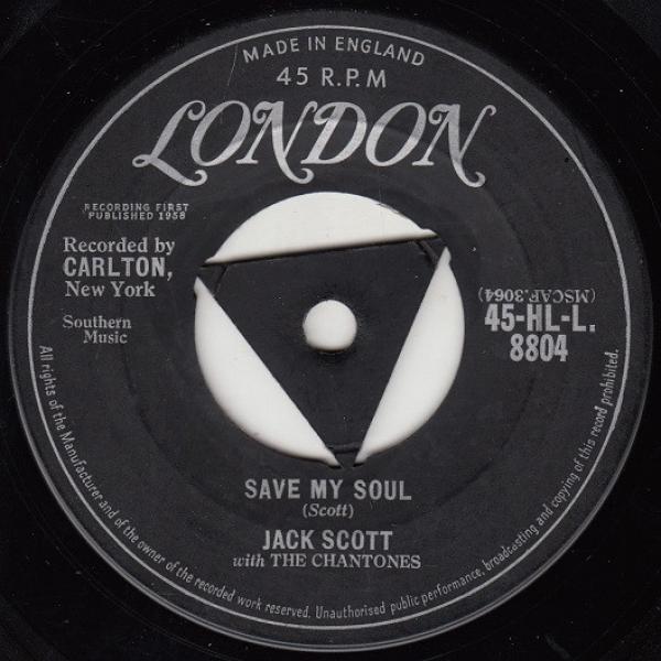 Jack Scott, The Chantones - Save My Soul