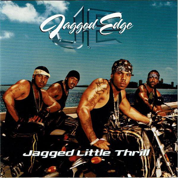 Jagged Edge (2) - Jagged Little Thrill