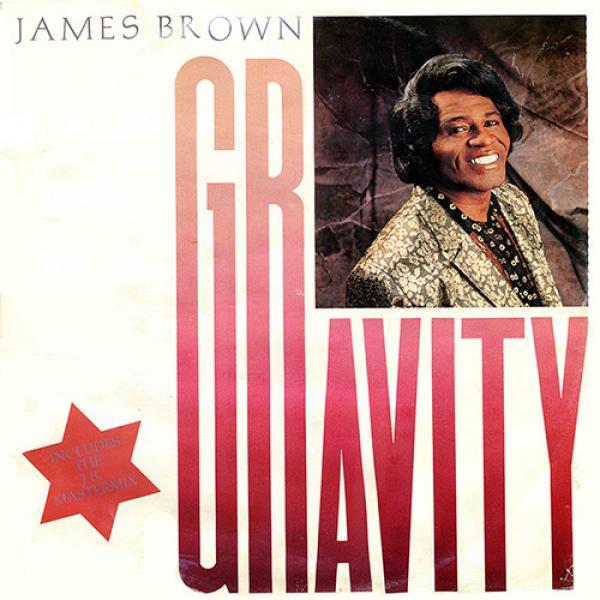 James Brown - Gravity