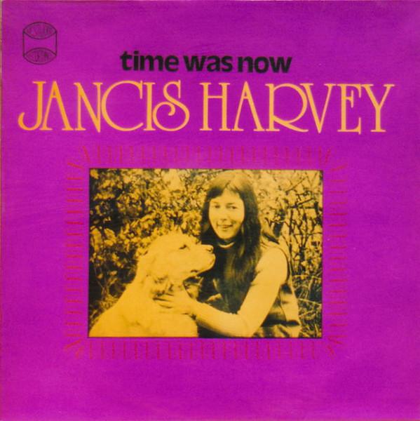 Jancis Harvey - Time Was Now