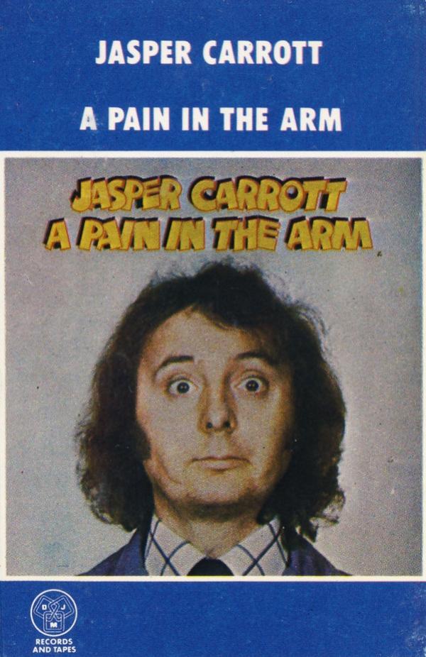Jasper Carrott - A Pain In The Arm