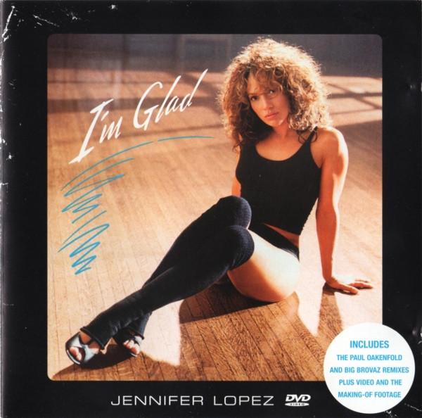 Jennifer Lopez - I'm Glad