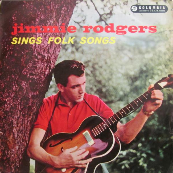 Jimmie Rodgers , The Hugo Peretti Orchestra - Jimmie Rodgers Sings Folk Songs