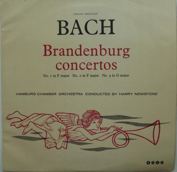 Johann Sebastian Bach, Hamburger Kammerorchester, Harry Newstone - Brandenburg Concertos Nos. 1, 2 & 3