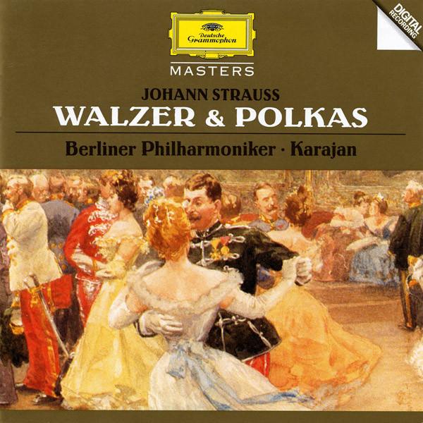 Johann Strauss Jr., Berliner Philharmoniker, Herbert von Karajan - Walzer & Polkas
