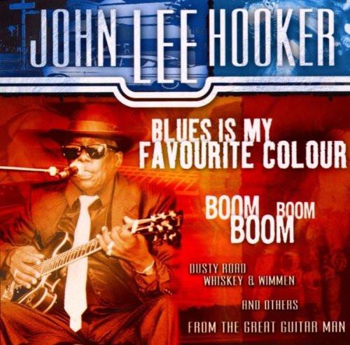 John Lee Hooker - Blues Is My Favourite Colour