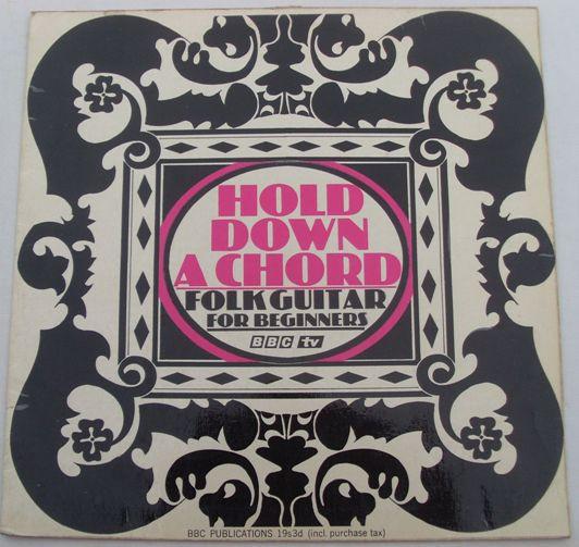 John Pearse - Hold Down A Chord - Folk Guitar For Beginners