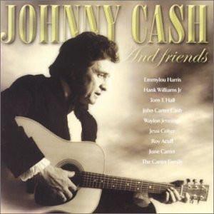 Johnny Cash - Johnny Cash And Friends