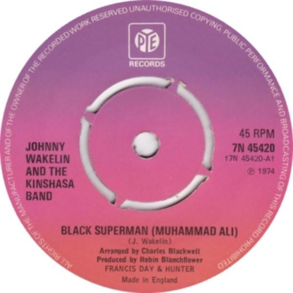 Johnny Wakelin & The Kinshasa Band - Black Superman (Muhammad Ali)