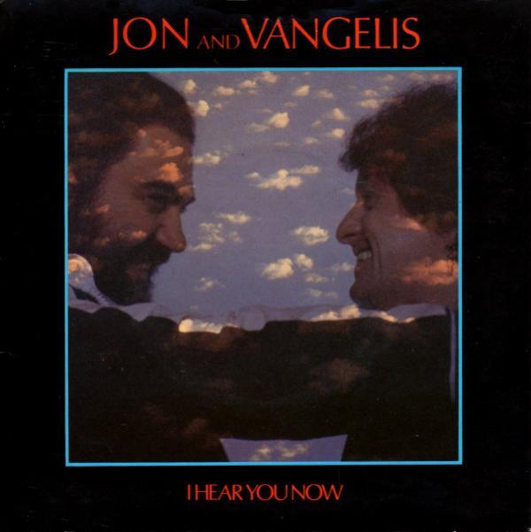 Jon & Vangelis - I Hear You Now