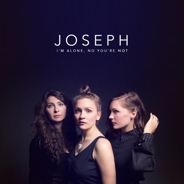 Joseph (15) - I'm Alone, No You're Not