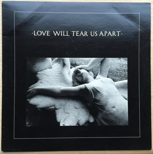 Joy Division - Love Will Tear Us Apart
