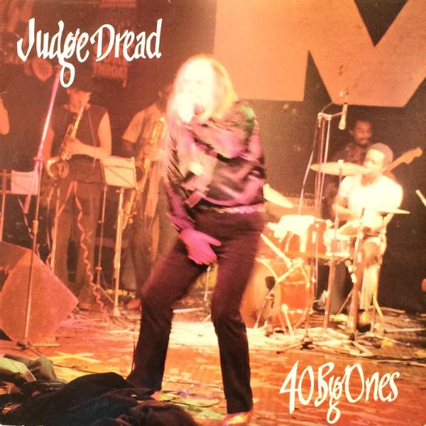 Judge Dread - 40 Big One's