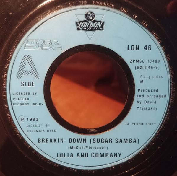 Julia And Company - Breakin' Down (Sugar Samba)