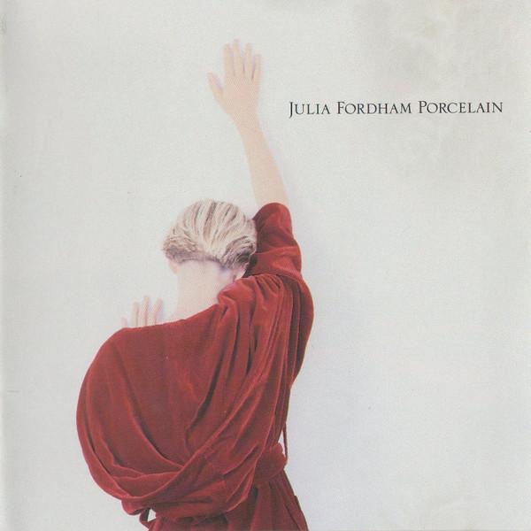 Julia Fordham - Porcelain