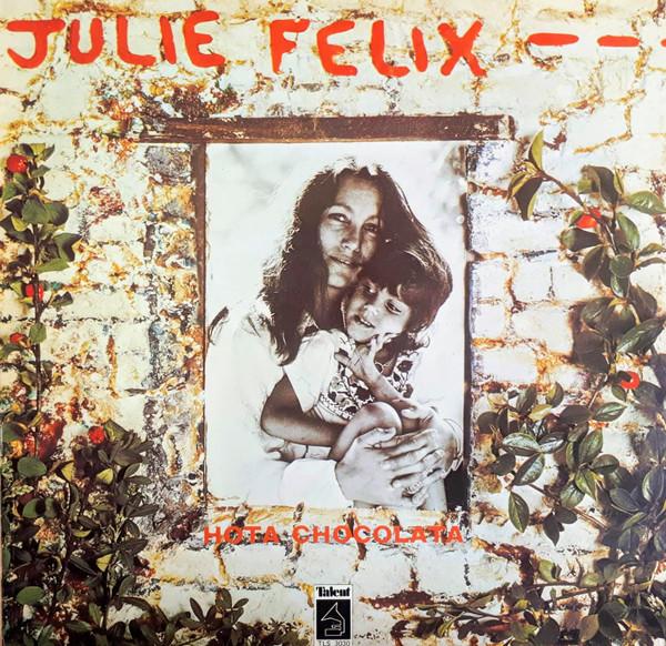 Julie Felix - Hota Chocolata