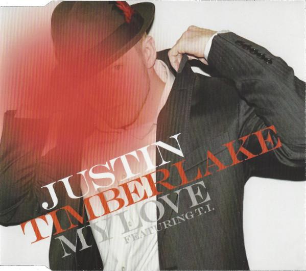Justin Timberlake, T.I. - My Love