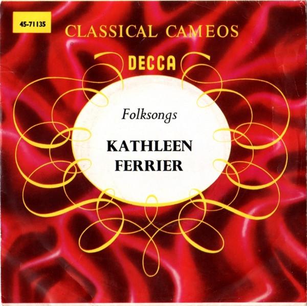 Kathleen Ferrier - Folk Songs