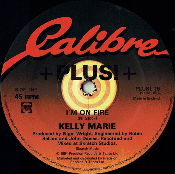 Kelly Marie - I'm On Fire