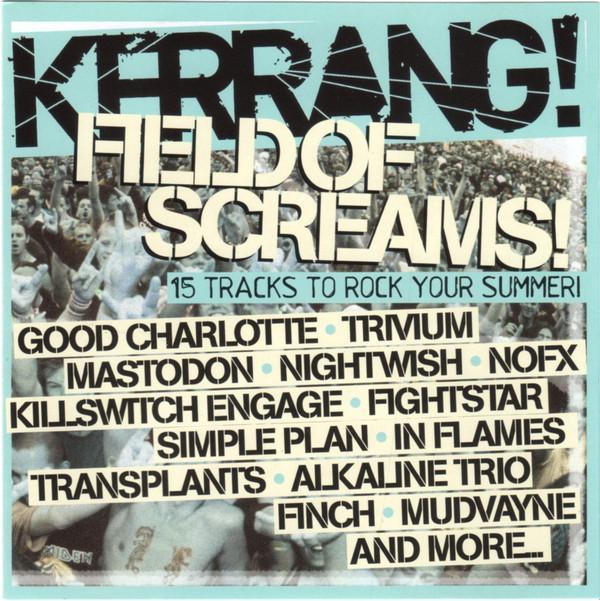  - Kerrang! Field Of Screams!