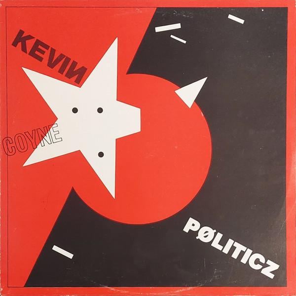 Kevin Coyne - Pøliticz