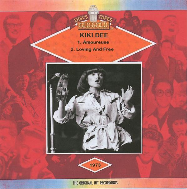 Kiki Dee - Amoureuse / Loving And Free