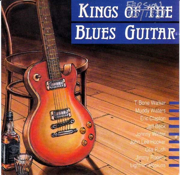  - Kings Of The Blues Guitar